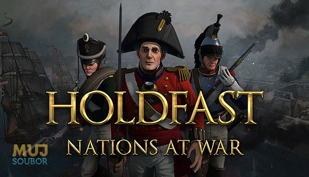 Holdfast: Nations At War ke stažení, koupit online