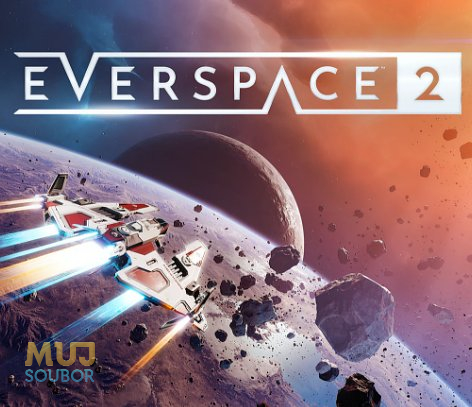 EVERSPACE 2 ke stažení, koupit online