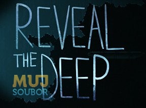 Reveal The Deep