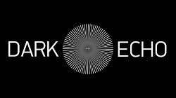 Dark Echo