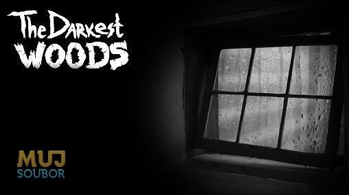 The Darkest Woods