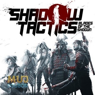 Shadow Tactics: Blades of the Shogun