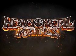 Heavy Metal Machines