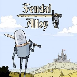 Feudal Alloy