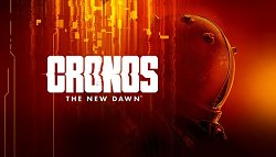 Cronos: The New Dawn Cronos: The New Dawn