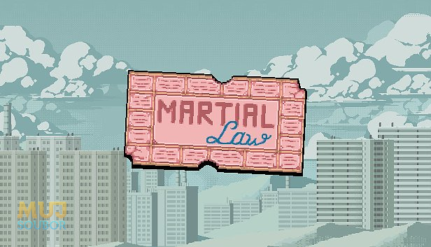 Martial Law hra na Steamu ke stažení zdarma